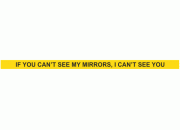 If You Can't See My Mirrors, I Can't See You Vehicle Bumper Sticker