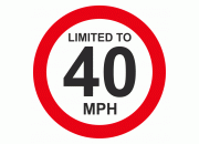Limited To 40mph Vehicle Speed Limit Sign