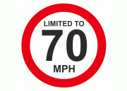 Limited To 70mph Vehicle Speed Limit Sign