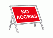 No Access Temporary Road Sign
