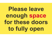 Please Leave Enough Space Vehicle Sign 