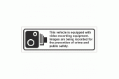 This Vehicle is Equipped with Video Recording Equipment Vehicle Safety Sign