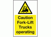 Warning Caution Fork-Lift Trucks Operating Safety Sign
