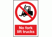 Prohibition No Fork Lift Trucks Safety Sign