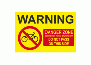 Cyclists Danger Zone Warning Sign
